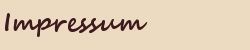 Impressum Impressum